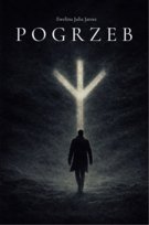 P O G R Z E B Jarosz Ewelina Julia