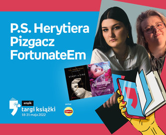 P.S. Herytiera Pizgacz, FortunateEm – SPOTKANIE – Noc gorących książek