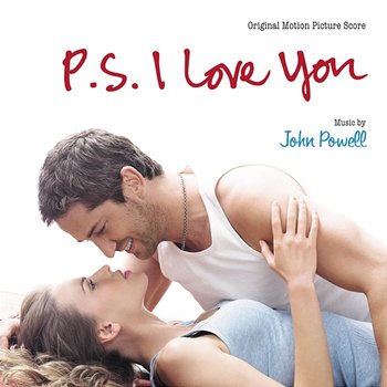 P.S. I Love You - John Powell