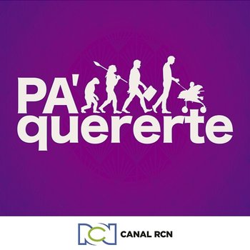 Pa' Quererte - Canal RCN