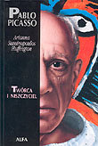Pablo Picasso Twórca - Stassinopoulos Huffington Aria