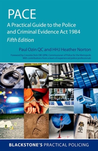 PACE A Practical Guide To The Police And Criminal Evidence Act 1984   Pace A Practical Guide To The Police And Criminal Evidence Act 1984 B Iext117119496 