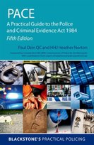 PACE: A Practical Guide to the Police and Criminal Evidence Act 1984 ...