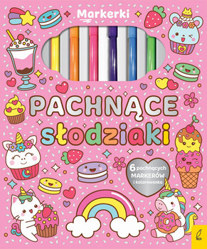 Pachnące słodziaki. Markerki - Opracowanie zbiorowe
