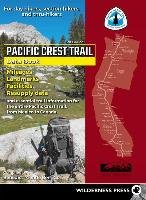 Pacific Crest Trail Data Book: Mileages, Landmarks, Facilities, Resupply Data, and Essential Trail Information for the Entire Pacific Crest Trail, fr - Go Benedict