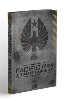 Pacific Rim Ultimate Omnibus - Scott Cavan