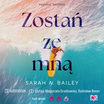 Pacific Shores. Zostań ze mną. Tom 1 - audiobook