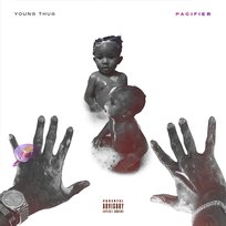 Pacifier Young Thug