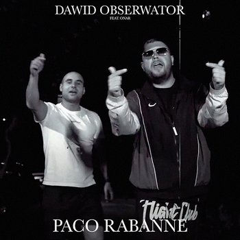 Paco Rabanne - Dawid Obserwator, ONAR