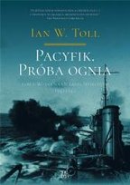 Pacyfik. Próba ognia T.1 Wojna na Oceanie.. Wydawnictwo Napoleon V