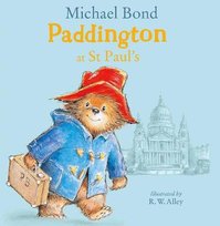 Paddington at St Paul's Bond Michael