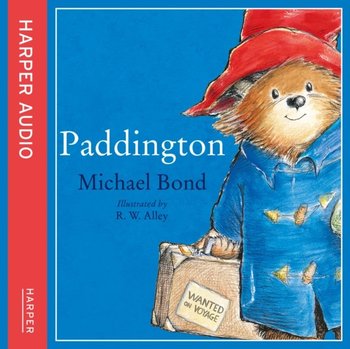 Paddington - audiobook - Alley R. W., Bond Michael