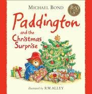 Paddington Bear and the Christmas Surprise - Bond Michael