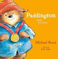 Paddington idzie po złoto Bond Michael