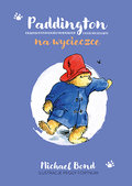 Paddington na wycieczce  - Bond Michael