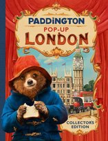 Paddington Pop-Up London: Movie Tie-In: Collector's Edition Opracowanie zbiorowe