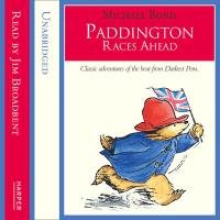 Paddington Races Ahead - Bond Michael