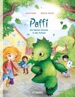 Paffi. Ein kleiner Drache in der Schule - Goschl Bettina