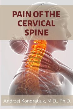 Pain of the Cervical Spine.  Everyday exercises to be performed at home - Andrzej Kondratiuk