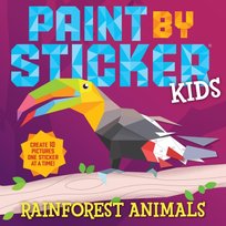Paint by Sticker Kids: Rainforest Animals Workman Publishing