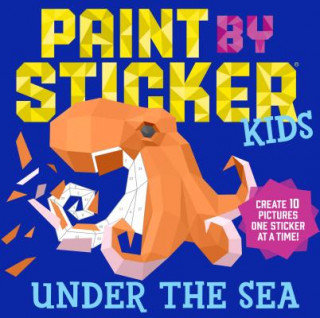 Paint by Sticker Kids. Under the Sea - Opracowanie zbiorowe