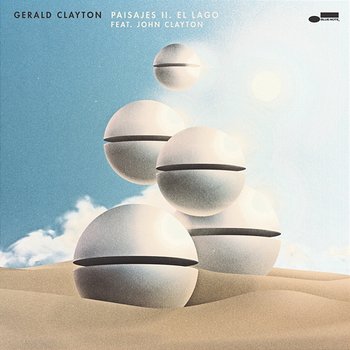 Paisajes: II. El Lago - Gerald Clayton feat. John Clayton