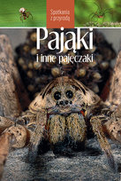 Pająki i inne pajęczaki. Spotkania z przyrodą Bellmann Heiko