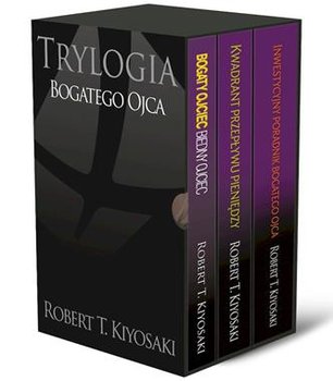 Pakiet: Bogaty Ojciec, biedny ojciec / Kwadrat przepływu pieniędzy / Inwestycyjny poradnik bogatego ojca - Kiyosaki Robert