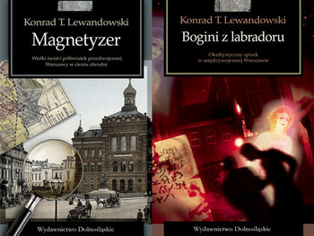Pakiet: Magnetyzer / Bogini z labradoru - Lewandowski Konrad T.