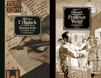Pakiet: Marian Eile/Profesor Weigl  - Urbanek Mariusz