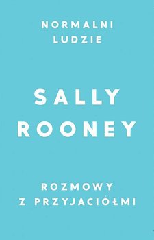 Pakiet: Normalni ludzie / Rozmowy z przyjaciółmi - Rooney Sally