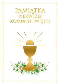 Pakiet: Pamiątka Pierwszej Komunii Świętej - Opracowanie zbiorowe