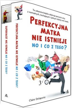 Pakiet: Perfekcyjna matka nie istnieje, no i co z tego? / Superfacet nie istnieje no i co z tego? - Delaporte Claire, Grey Catherine