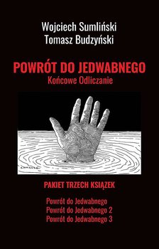 Pakiet: Powrót do Jedwabnego - Końcowe Odliczanie - Sumliński Wojciech, Budzyński Tomasz