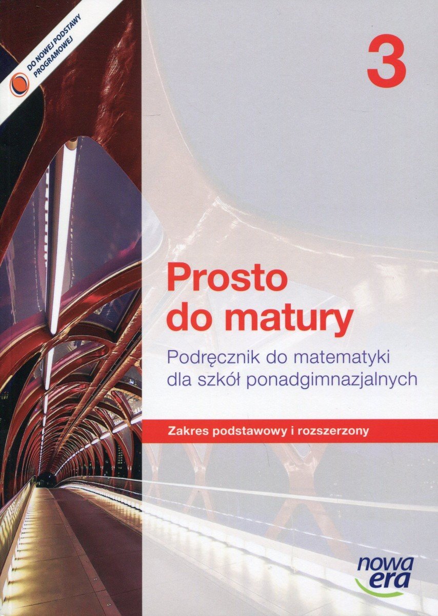 Pakiet: Prosto Do Matury. Matematyka. Podręcznik. Klasa 3. Zakres ...