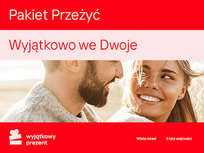 Pakiet Przeżyć Wyjątkowo we Dwoje - Wyjątkowy Prezent - kod