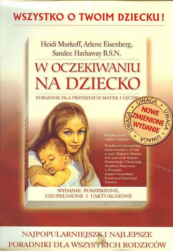 Pakiet: W oczekiwaniu na dziecko / Pierwszy rok życia dziecka / Drugi i