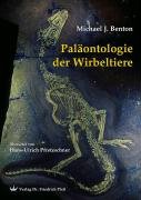 Paläontologie der Wirbeltiere Benton Michael J.
