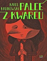Palce z kwarcu Kalinowski Karol
