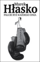 Palcie ryż każdego dnia Hłasko Marek