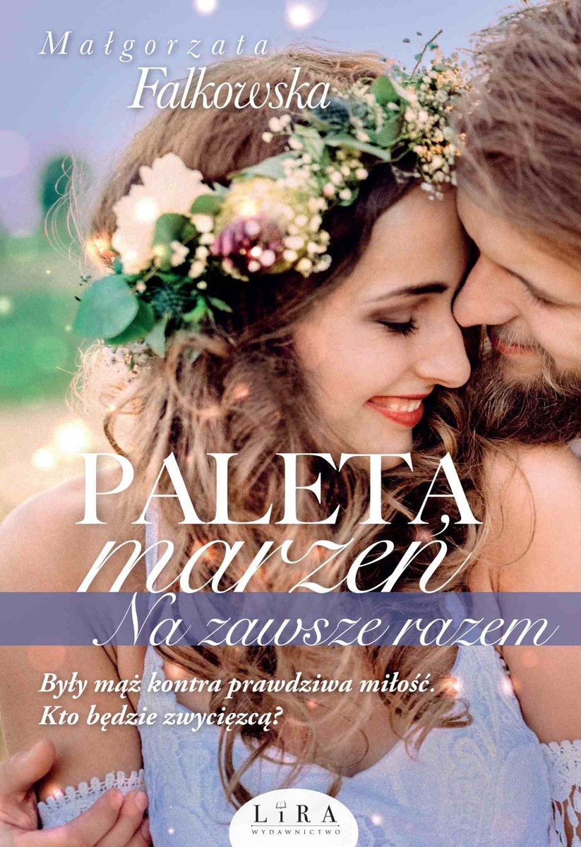 Paleta marzeń. Na zawsze razem - ebook epub