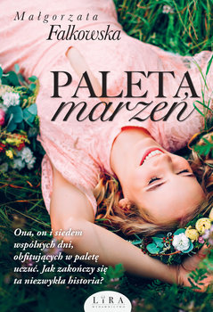 Paleta marzeń - Falkowska Małgorzata
