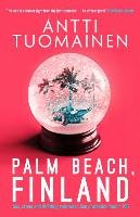 Palm Beach, Finland - Tuomainen Antti