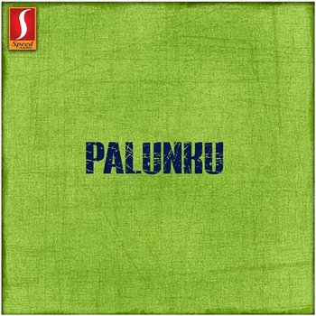 Palunku (Original Motion Picture Soundtrack) - Mohan Sithara