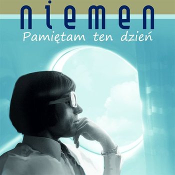 Pamiętam ten dzień - Niemen Czesław