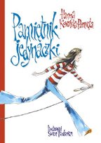 Pamiętnik jedynaczki. Tom 1 Kowalska-Pamięta Hanna