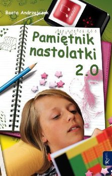 Pamiętnik nastolatki 2 - Andrzejczuk Beata