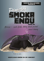 Pamiętnik Smoka Endu. Breza – Smok Endu, który chciał poznać nowe krainy. Sekretne życie potworów Minecrafta Forrest Hayes