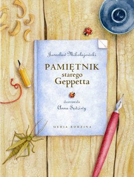 Pamiętnik starego Geppetta - Mikołajewski Jarosław
