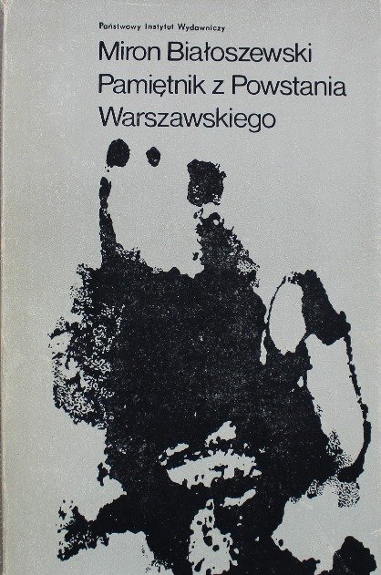 Pamiętnik z Powstania Warszawskiego - Białoszewski Miron | Książka w Empik